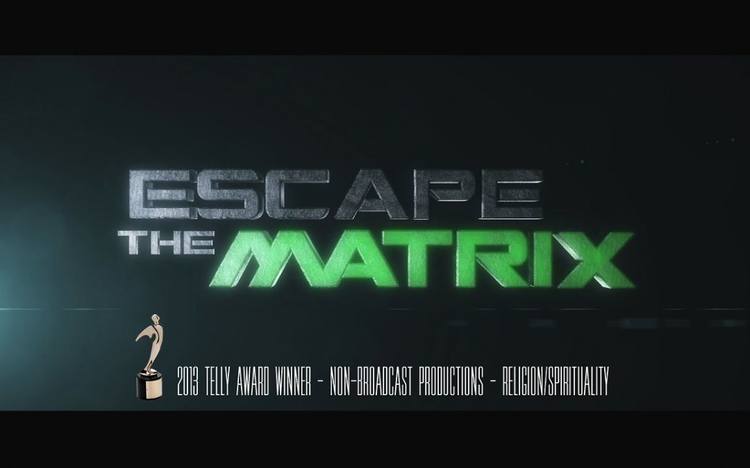 Escape the Matrix