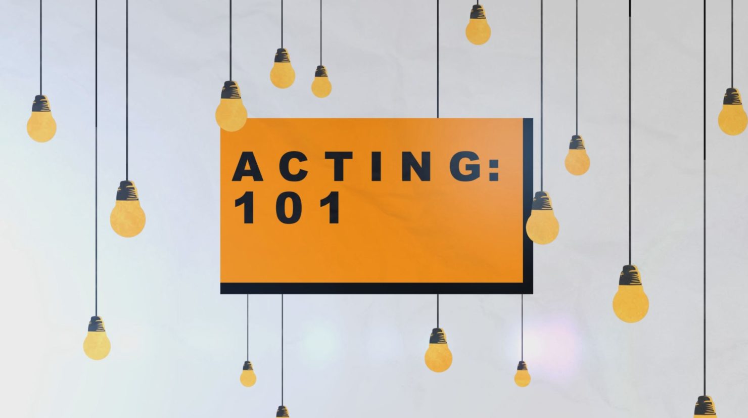 Acting 101